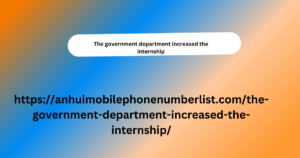 The government department increased the internship