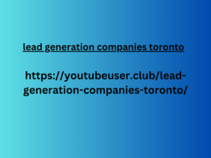 lead generation companies toronto