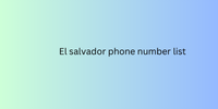 El salvador phone number list